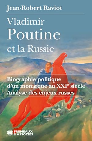 Téléchargez le livre :  Vladimir Poutine et la Russie