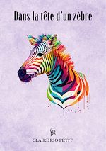 Télécharger le livre :  Dans la tête d'un zèbre