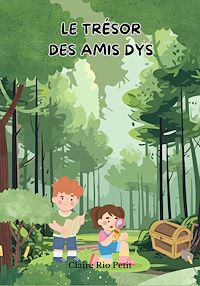 Téléchargez le livre :  Le trésor des amis dys