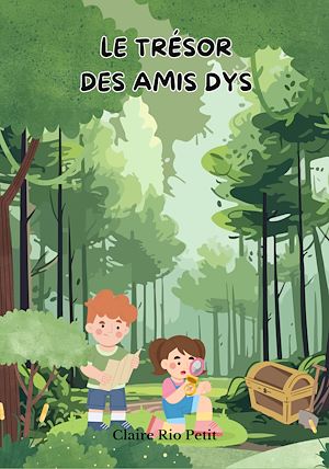 Téléchargez le livre :  Le trésor des amis dys