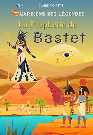 Téléchargez le livre :  La prophétie de Bastet