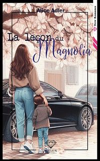 Télécharger le livre : La leçon du magnolia