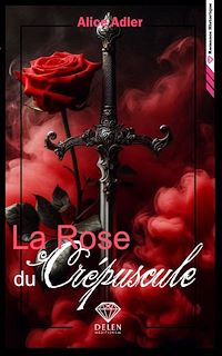 Télécharger le livre : La rose du crépuscule