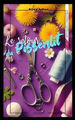 Télécharger le livre :  Le retour du pissenlit - Tome 3