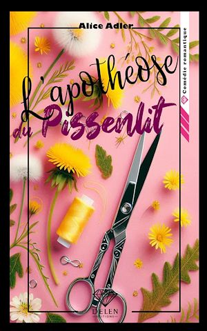 Téléchargez le livre :  L'apothéose du pissenlit - Tome 4