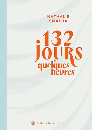 Téléchargez le livre :  132 Jours & quelques heures