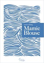 Télécharger le livre :  Mamie Blouse