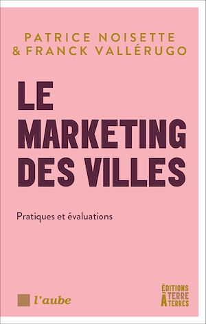 Téléchargez le livre :  Le marketing des villes