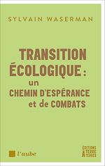Télécharger le livre :  Transition écologique : un chemin d'espérance et de combats