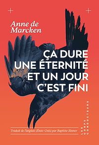 Téléchargez le livre :  Ça dure une éternité et un jour c'est fini