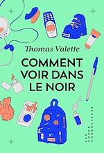 Télécharger le livre :  Comment voir dans le noir