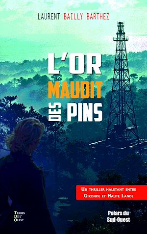 Download the eBook: L'or maudit des pins