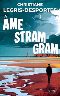 Téléchargez le livre :  Âme Stram Gram