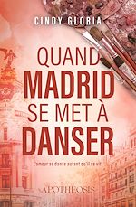 Télécharger le livre :  Quand Madrid se met à danser
