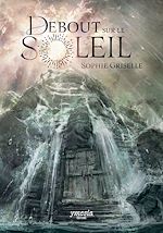 Télécharger le livre :  Debout sur le Soleil