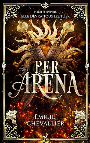 Téléchargez le livre :  Per Arena (TOME 1)