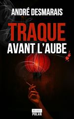 Télécharger le livre :  Traque avant l'aube