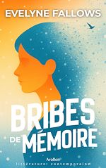 Télécharger le livre :  Bribes de mémoire