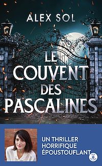 Téléchargez le livre :  Le couvent des Pascalines