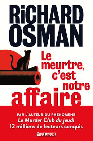 Le meurtre, c'est notre affaire | Osman, Richard (1970-....). Auteur