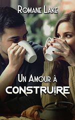 Télécharger le livre :  Un amour à construire