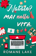 Télécharger le livre :  Natale? Mai nella vita.
