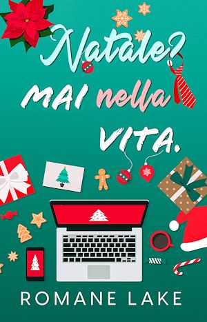 Téléchargez le livre :  Natale? Mai nella vita.