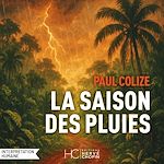 Télécharger le livre :  La Saison des pluies