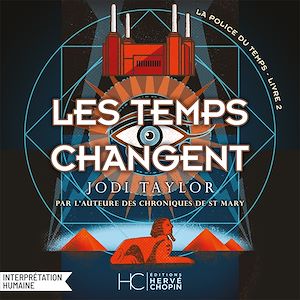 Téléchargez le livre :  La Police du temps (Livre 2) -  Les Temps changent