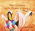 Télécharger le livre :  The Cranes with Paper Cranes