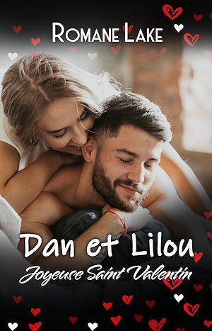 Téléchargez le livre :  Dan et Lilou - Joyeuse Saint Valentin