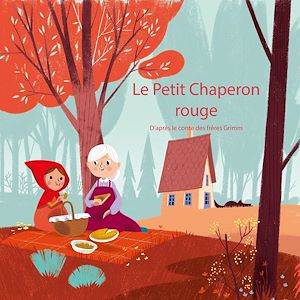 Téléchargez le livre :  Le Petit Chaperon rouge