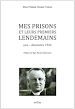 Télécharger le livre :  Mes prisons et leurs premiers lendemains : Juin-décembre 1944