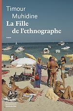 Télécharger le livre :  La Fille de l'ethnographe