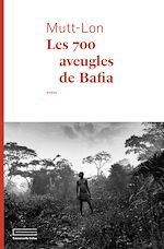 Télécharger le livre :  Les 700 aveugles de Bafia