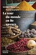 Télécharger le livre :  Le tour du monde en 80 saveurs