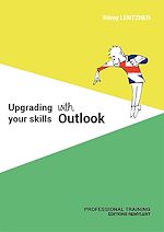 Télécharger le livre :  UPGRADING YOUR SKILLS WITH OUTLOOK