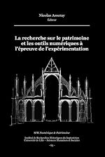 Télécharger le livre :  La recherche sur le patrimoine et les outils numériques à l'épreuve de l'expérimentation