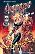 Télécharger le livre :  Danger Girl & G.I. Joe : Le Cobra sifflera trois fois