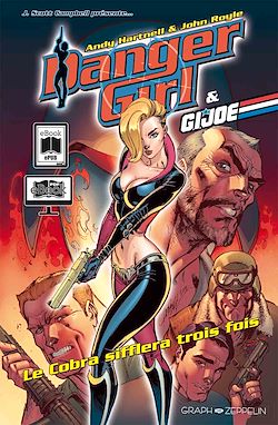 Télécharger le livre :  Danger Girl & G.I. Joe : Le Cobra sifflera trois fois