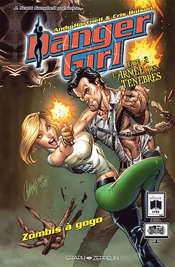 Télécharger le livre :  Danger Girl face à l'armée des Ténèbres - Zombis à gogo