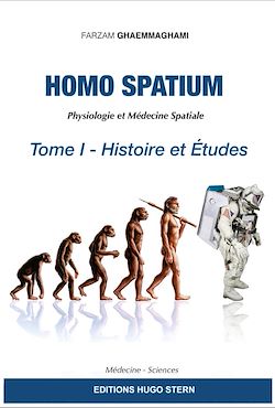 Télécharger le livre :  Homo Spatium - Tome 1 : Histoire et Études
