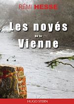 Télécharger le livre :  Les noyés de la Vienne