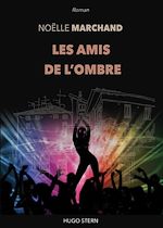 Télécharger le livre :  Les amis de l'ombre