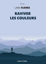 Télécharger le livre :  Raviver les couleurs