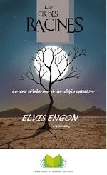 Télécharger le livre :  Le cri des racines