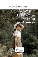 Télécharger le livre :  Les chaînes et les espérances