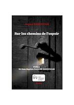 Télécharger le livre :  Sur les chemins de l'espoir