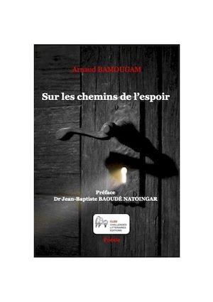 Téléchargez le livre :  Sur les chemins de l'espoir