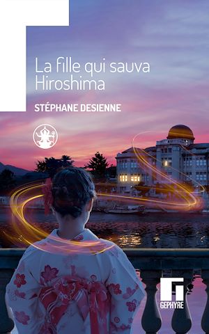 Téléchargez le livre :  La fille qui sauva Hiroshima